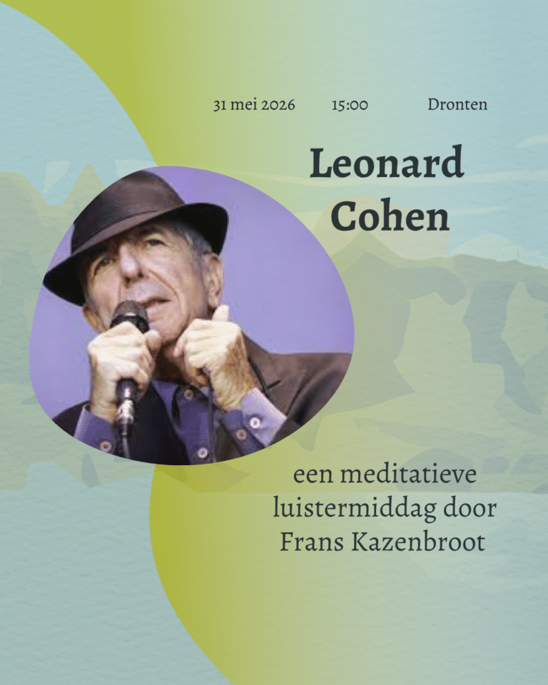 Meditatieve luistermiddag over Leonard Cohen – door Frans Kazenbroot