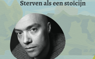 Terugblik: Lezing Sterven als een stoïcijn