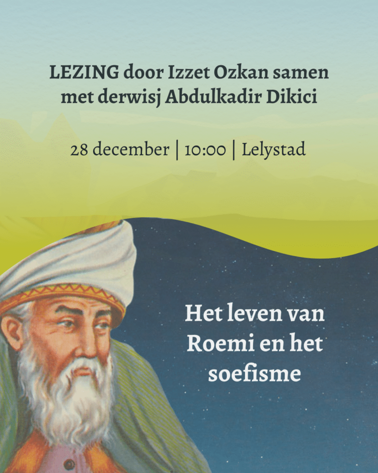Het leven van Roemi en het Soefisme – Lezing door Izzet Ozkan samen met derwisj Abdulkadir Dikici